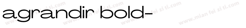 agrandir bold字体转换